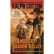 Ambush at Shadow Valley