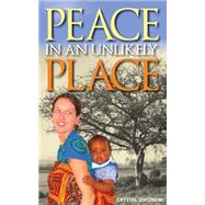 Peace in an Unlikely Place