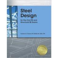 Steel Design for the Civil Pe and Structural Se Exams