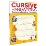 Cursive Handwriting: Sentence Practice Workbook For Children
