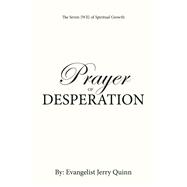 Prayer of Desperation