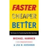 Faster Cheaper Better book cover, ISBN 9780307453792