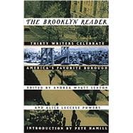 The Brooklyn Reader Thirty Writers Celebrate America's Favorite Borough