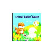 The Animal Babies' Easter: A Fun Fur Touch Book!