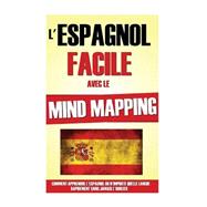 L'espagnol Facile Avec Le Mind Mapping