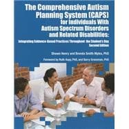 The Comprehensive Autism Planning System Caps for Individuals With Autism Spectrum Disorders and Related Disabilitites
