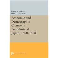 Economic and Demographic Change in Preindustrial Japan 1600-1868