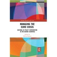 Managing the Euro Crisis: National EU policy coordination in the debtor countries