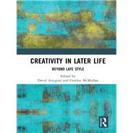 Creativity in Later Life: Beyond Late Style