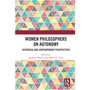 Women Philosophers on Autonomy