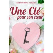 Une clé pour son coeur