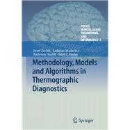 Methodology, Models and Algorithms in Thermographic Diagnostics