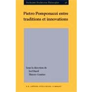 Pietro Pomponazzi Entre Traditions Et Innovations