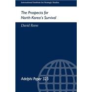The Prospects for North Korea Survival