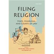 Filing Religion State, Hinduism, and Courts of Law