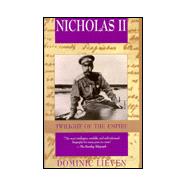 Nicholas II : Twilight of the Empire
