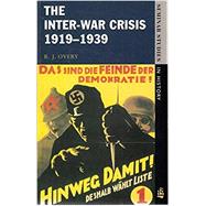 The Inter-War Crisis 1919-1939