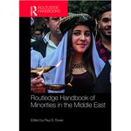 Routledge Handbook of Minorities in the Middle East