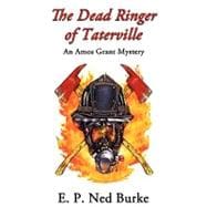 The Dead Ringer of Taterville: An Amos Grant Mystery