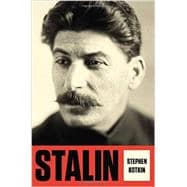 Stalin Volume I: Paradoxes of Power, 1878-1928