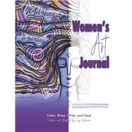 Women's Art Journal Color, Draw, Write, and Heal.