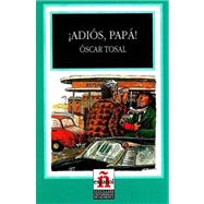 Adios, Papa!/ Goodbye, Father!