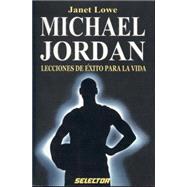 Michael Jordan : Lecciones de Exito para la Vida,9789706433794