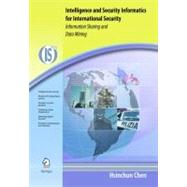 Intelligence And Security Informatics for International Security: Information Integration And Data Mining
