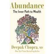 Abundance The Inner Path to Wealth