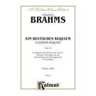 German Requiem (ein Deutsches Requiem), Op. 45 : SATB with S,Bar Soli (Orch. ) (German Language Edition)