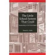 The Little School System That Could
