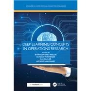 Deep Learning Concepts in Operations Research