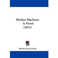 Mother MacHree : A Novel (1922)