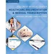 Hillcrest Medical Center Healthcare Documentation and Medical Transcription (with Audio, 2 terms (12 months) Printed Access Card)