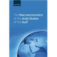 The Macroeconomics of the Arab States of the Gulf