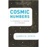 Cosmic Numbers The Numbers That Define Our Universe