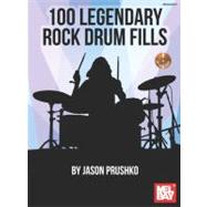 100 Legendary Rock Drum Fills