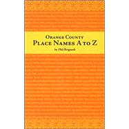 Orange County Place Names a to Z