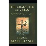 The Character of a Man Reflecting the Image of Jesus
