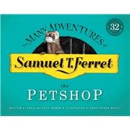 Samuel T. Ferret The Petshop