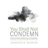 You Shall Not Condemn