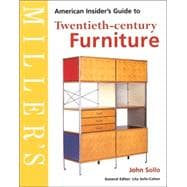 Miller's : American Insider's Guide to the Twentieth-Century Furniture