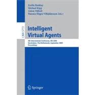Intelligent Virtual Agents: 9th International Conference, Iva 2009 Amsterdam, the Netherlands, September 14-16, 2009 Proceedings