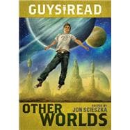 Guys Read: Other Worlds