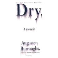 Dry A Memoir