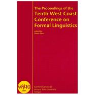 Proceedings of the Tenth West Coast Conference on Formal Linguistics