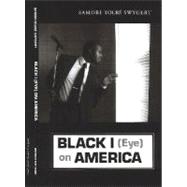Black I (Eye) on America
