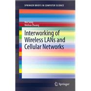 Interworking of Wireless LANs and Cellular Networks