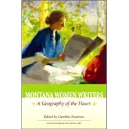 Montana Women Writers : A Geography of the Heart