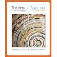The Aims of Argument: Text and Reader